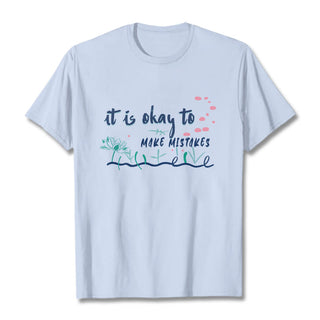 Buddha Gift It Is Okay To Make Mistakes Tee T-shirt