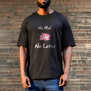 Buddha Gift No Mud No Lotus Cotton Tee T-shirt