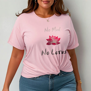 Buddha Gift No Mud No Lotus Cotton Tee T-shirt
