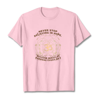 Buddha Gift Never Stop Believing In Hope Om Lotus Design Cotton Tee T-shirt
