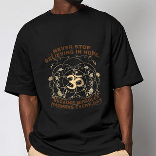 Buddha Gift Never Stop Believing In Hope Om Lotus Design Cotton Tee T-shirt